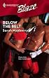 Below The Belt (Harlequin Blaze)