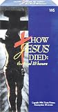 How Jesus Died - The Final 18 Hours