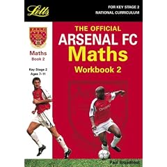 The Official Arsenal Maths Workbook: Bk. 2 (Key Stage 2 official Arsenal football workbooks)