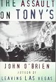 The Assault on Tonys