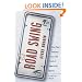 Road Swing: One Fan's Journey Into The Soul Of America's Sports