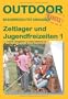 Zeltlager und Jugendfreizeiten 1, Planung und Organisation