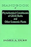 Handbook of Phytochemical Constituents of GRAS Herbs and Other Economic Plants