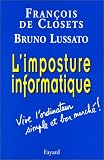 L Imposture informatique