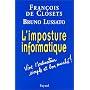 L'imposture informatique