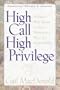 High Call, High Privilege