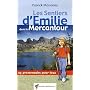 Les Sentiers d'Emilie dans le Mercantour : 25 Promenades pour tous