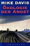 �kologie der Angst. Los Angeles und das Leben mit der Katastrophe - Mike Davis