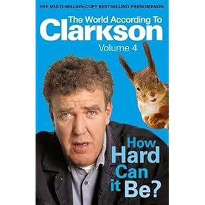 How Hard Can It Be - Jeremy Clarkson