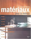 Mat�riaux pour la maison