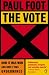 The Vote: How it Was Won, and How it Was Undermined