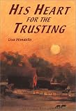 His Heart for the Trusting (Avalon Romance)