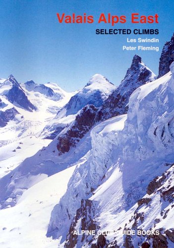 City Travel Guides Discounted  Used : Valais Alps East: Selected Climbs (Alpine Club Guides)