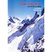 Valais Alps East: Selected Climbs (Alpine Club Guides)
