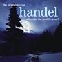 The Most Relaxing Handel Album in the World...Ever!