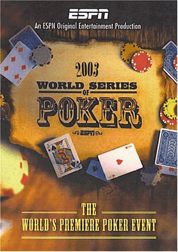 2003 World Series of Poker by Crafts Videos