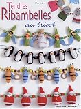 Revue Editions Didier Carpentier  / Tendres Ribambelles au tricot