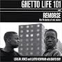 Ghetto Life 101 and Remorse
