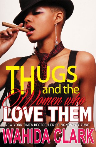 Thugs and The Women Who Love Them (Thug Series Book 1)