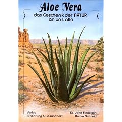Aloe Vera - das Geschenk der Natur an uns alle