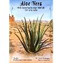Aloe Vera - das Geschenk der Natur an uns alle