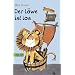 Der Löwe ist los. Ein Kinderbuchklassiker.