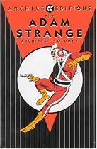 Adam Strange Archives, Vol. 1 (DC Archive Editions)