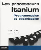 Les processeurs Itanium : Programmation et optimisation