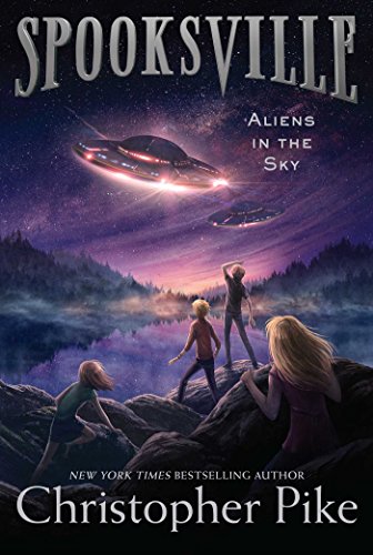 Aliens in the Sky (Spooksville Book 4)