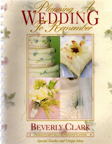 PLANNING A WEDDING TO REMEMBER: THE PERFECT WEDDING PLANNER Special Touches and Unique Ideas...to help you plan the many details of your wedding, make decisions and keep you organized throughout these busy and emotional pre-wedding months.