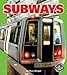 Subways (Pull Ahead Books ― Mighty Movers)