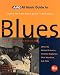 Books : All Music Guide to the Blues: The Experts' Guide to the Best Blues Recordings (2nd Ed)