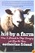 Hit by a Farm: How I Learned to Stop Worrying and Love the Barn