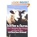 Hit by a Farm: How I Learned to Stop Worrying and Love the Barn