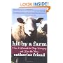 Hit by a Farm: How I Learned to Stop Worrying and Love the Barn