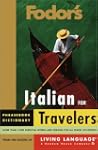 Fodor's Italian for Travelers (Phrase...