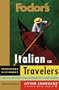 Fodor's Italian for Travelers (Phrase Book) (Fodor's Languages/Travelers)
