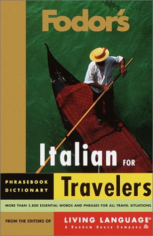 Fodors Italian for Travelers (Fodors Languages/Travelers)