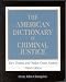 The American Dictionary of Criminal Justice: Key Terms and Major Court Cases