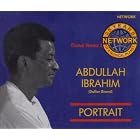 Good News from Africa: Portrait by  Abdullah Ibrahim 