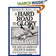 A Hard Road To Glory: A History Of The African American Athlete: Baseball by Arthur Ashe