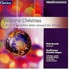 Welcome Christmas: Carols and Lullabies From Around the World by  Philip Brunelle and VocalEssence Ensemble Singers 