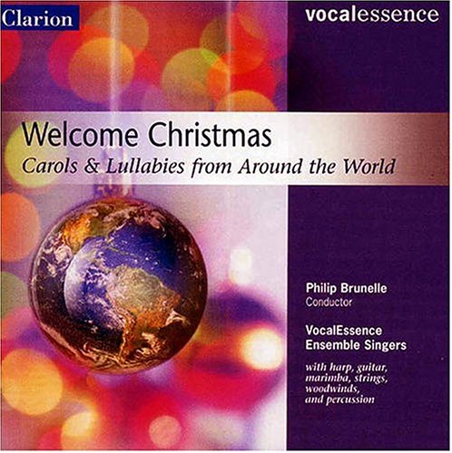 Welcome Christmas: Carols and Lullabies From Around the World under The Classical Store