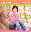 Lip-Trip