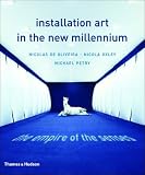 Installation Art in the New Millennium: The Empire of the Senses