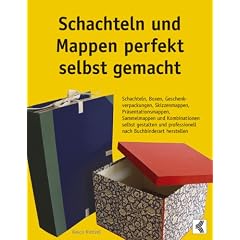 Schachteln und Mappen perfekt selbst gemacht (Broschiert)