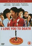 I Love You to Death [Region 2]