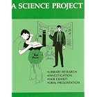 Click here to buy Preparing a Science Project, Fourth Edition by  Dewitt Steele.