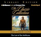 The Last of the Mohicans (The Classic Collection)