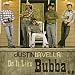 Do It Like Bubba  dUSTIN tAVELLA